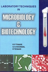 تکنیک های آزمایشگاهی در میکروبیولوژی و بیوتکنولوژی